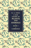 A New Course of Plants and Animals