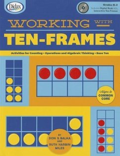 Working with Ten-Frames: Features Detailed Alignment to the Common Core Content! - Balka, Don; Miles, Ruth