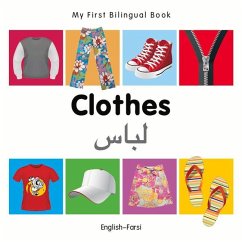 My First Bilingual Book-Clothes (English-Farsi) - Milet Publishing