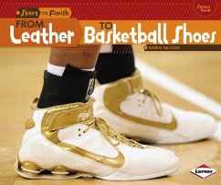 From Leather to Basketball Shoes - Nelson, Robin