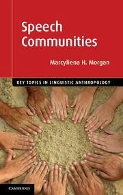 Speech Communities - Morgan, Marcyliena H