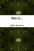 War is...