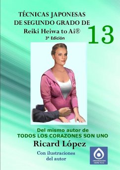 Técnicas japonesas de segundo grado de Reiki Heiwa to Ai ® - López, Ricard