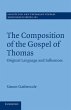 The Composition of the Gospel of Thomas - Bild 1