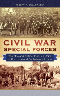 Civil War Special Forces - Broadwater, Robert