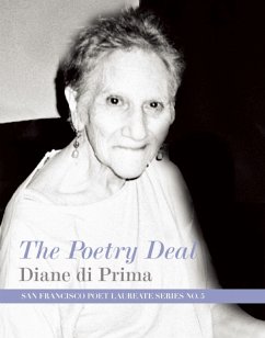 The Poetry Deal - Di Prima, Diane