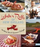 Lobster Rolls of New England:: Seeking Sweet Summer Delight