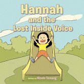 Hannah and the Lost Inside Voice Hannah and the Lost Inside Voice