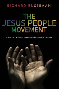 The Jesus People Movement - Bustraan, Richard A.