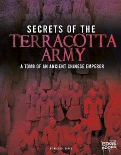 Secrets of the Terracotta Army - Capek, Michael
