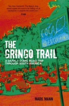 The Gringo Trail - Mann, Mark