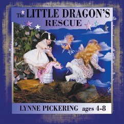 The Little Dragon's Rescue - Pickering, Lynne