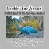 Lookin' for Nessie! a Kid's Guide to... - Bild 1