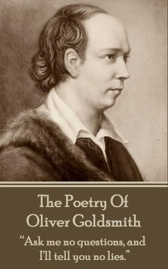 The Poetry Of Oliver Goldsmith (eBook, ePUB) - Goldsmith, Oliver