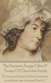 The Sonnets, Songs, Odes & Verses Of Charlotte Smith (eBook, ePUB)