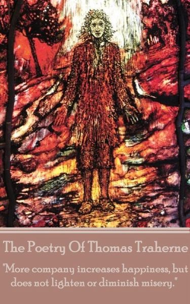 The Poetry Of Thomas Traherne (eBook, ePUB) The Poetry Of Thomas Traherne (eBook, ePUB)