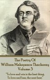 The Poetry Of William Makepeace Thackeray - Volume 3 (eBook, ePUB)