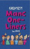 Greatest Manc One-Liners (eBook, ePUB) Greatest Manc One-Liners (eBook, ePUB)