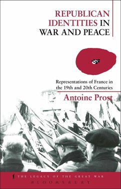 Republican Identities in War and Peace (eBook, PDF) - Prost, Antoine