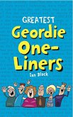 Greatest Geordie One-Liners (eBook, ePUB)