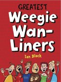 Greatest Weegie Wan-Liners (eBook, ePUB)