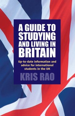 A Guide to Studying and Living in Britain (eBook, ePUB) - Rao, Kris