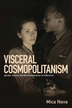 Visceral Cosmopolitanism (eBook, PDF) - Nava, Mica