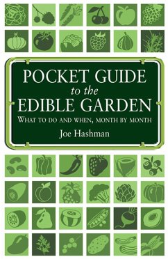 Pocket Guide To The Edible Garden (eBook, ePUB) - Hashman, Joe