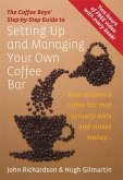 The Coffee Boys' Step-by-Step Guide to Setting Up and Managing Your Own Coffee Bar (eBook, ePUB)