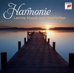 Harmonie - Leichte Klassik Zum Wohlfühlen