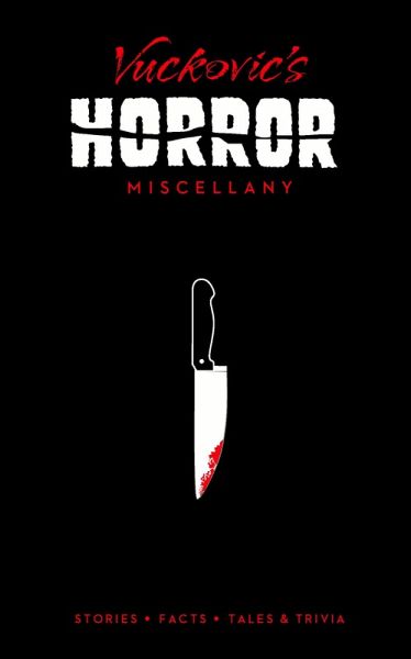 Vuckovic's Horror Miscellany (eBook, ePUB)
