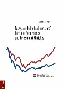 Essays on Individual Investors' Portfolio Performance and Investment Mistakes (eBook, PDF) - Schuster, Carl