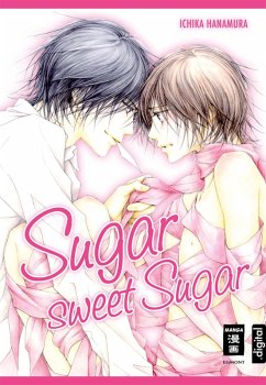 Sugar sweet Sugar (eBook, ePUB) - Hanamura, Ichika