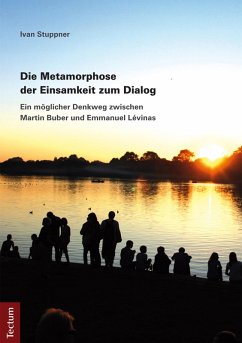 Die Metamorphose der Einsamkeit zum Dialog (eBook, PDF) - Stuppner, Ivan