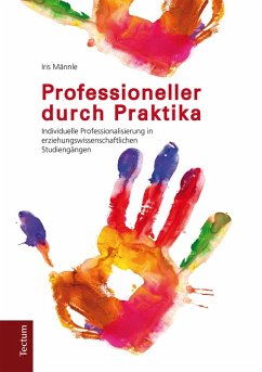 Professioneller durch Praktika (eBook, PDF) - Männle, Iris