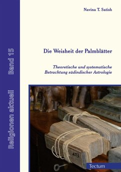 Die Weisheit der Palmblätter (eBook, PDF) - Satish, Navina T.