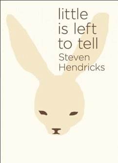 Little Is Left to Tell - Hendricks, Steven