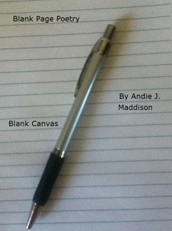 Blank Page Poetry (eBook, ePUB) - Maddison, Andie J.