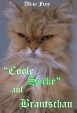 &quote;Coole Socke&quote; auf Brautschau... (eBook, ePUB)