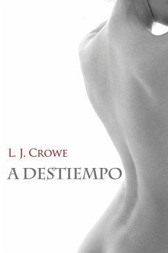destiempo (eBook, ePUB) - Crowe, L. J.