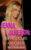 Jenna Jameson: Her Erotic Life and Career (eBook, ePUB)