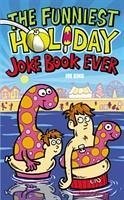 The Funniest Holiday Joke Book Ever - King, Joe
