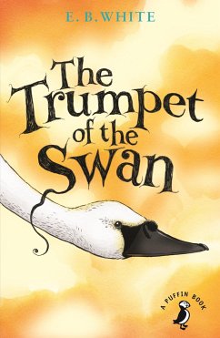 The Trumpet of the Swan - White, E. B.