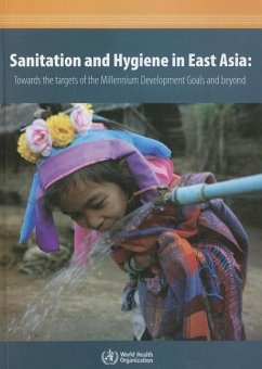 Sanitation and Hygiene in East Asia - Who Regional Office for the Western Pacific