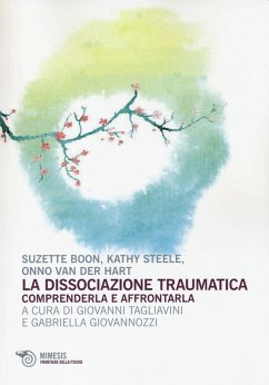 Cover La dissociazione traumatica. Comprenderla e affrontarla