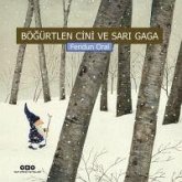 Bögürtlen Cini ve Sari Gaga Ciltli