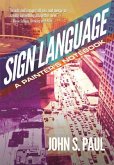 Sign Language: A Painter's Notebook