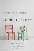 What Use is Sociology? (eBook, ePUB)