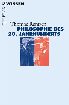 Philosophie des 20. Jahrhunderts (eBook, ePUB) - Rentsch, Thomas