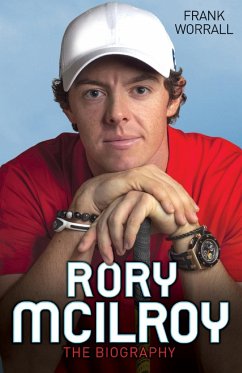 Rory McIlroy - The Champion Golfer - Worrall, Frank